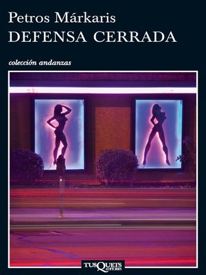 Defensa cerrada by Petros Márkaris